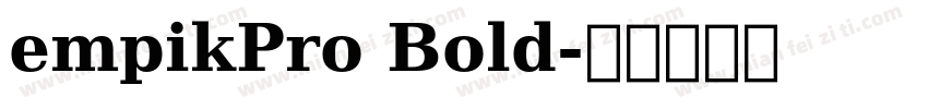 empikPro Bold字体转换